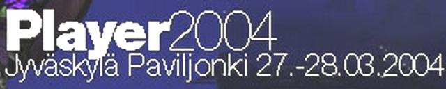 Player2004 – Jyväskylän pelimessut 27.-28.3.2004