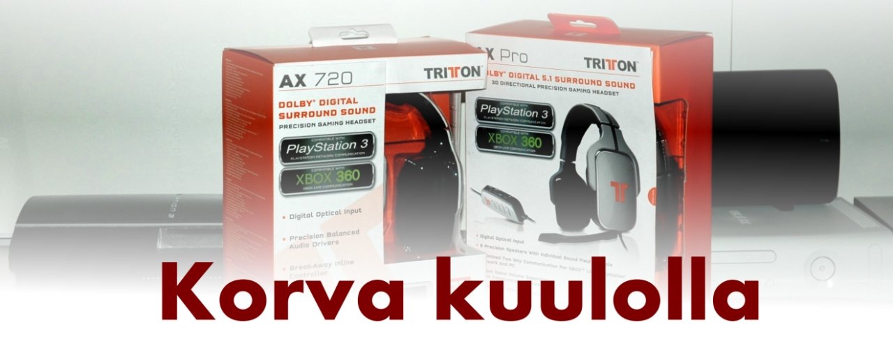 Kuuloketesti: Tritton AX 720 ja AX Pro