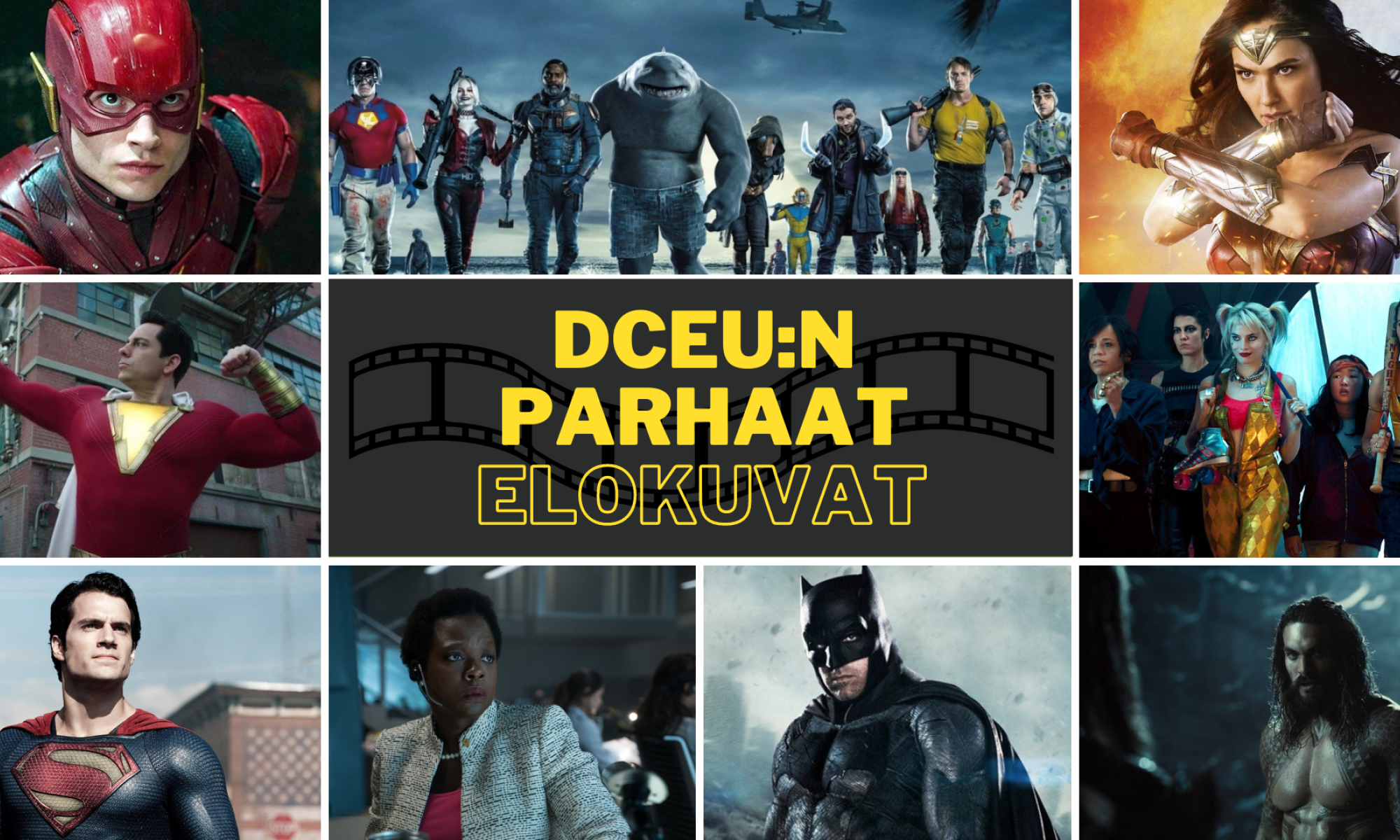 DCEU DC parhaat elokuvat toimituksen mielestä