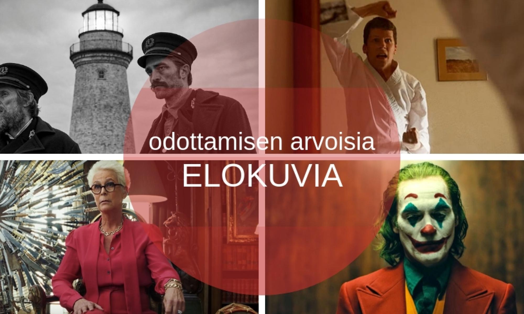 Odottamisen arvoisia elokuvia
