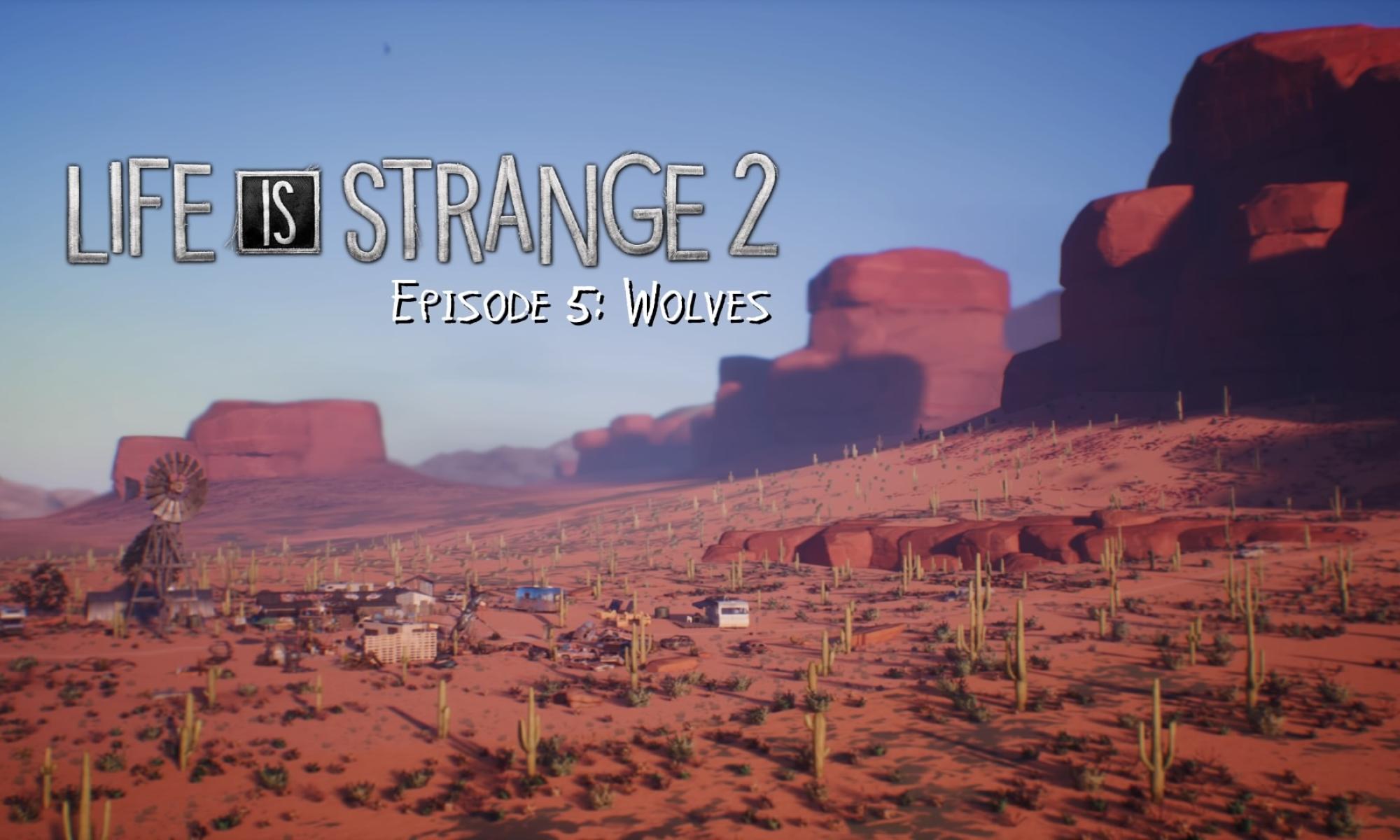 Life is Strange 2: Episode 5