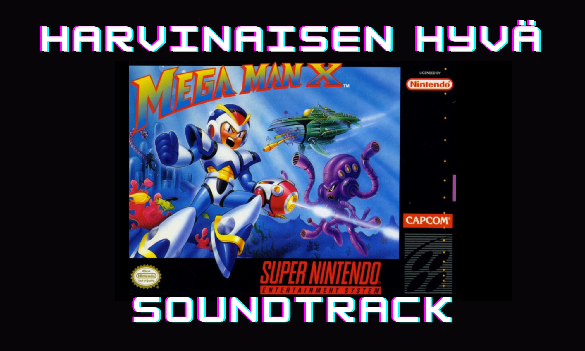 Mega Man X ja hyvä soundtrack