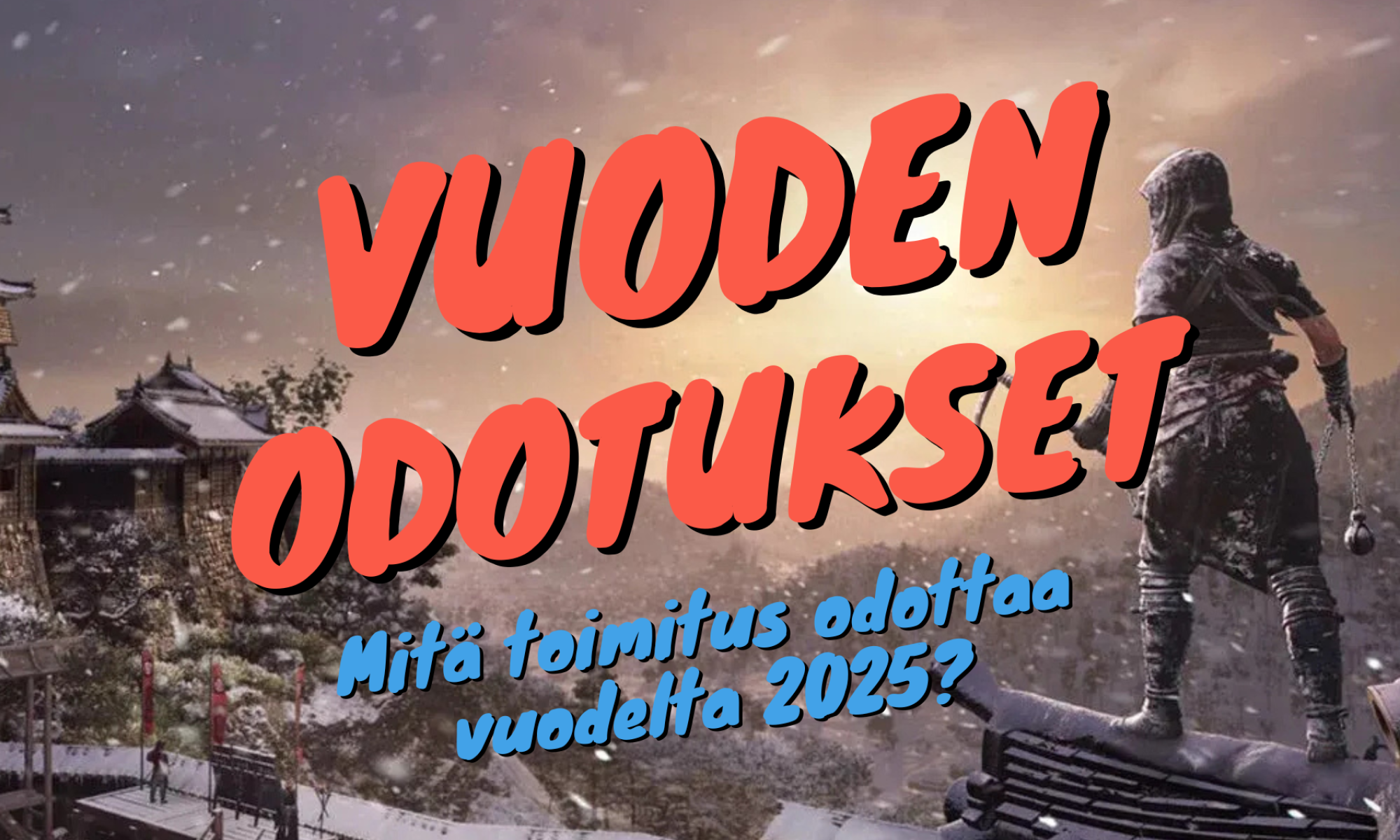 Vuoden odotukset 2025