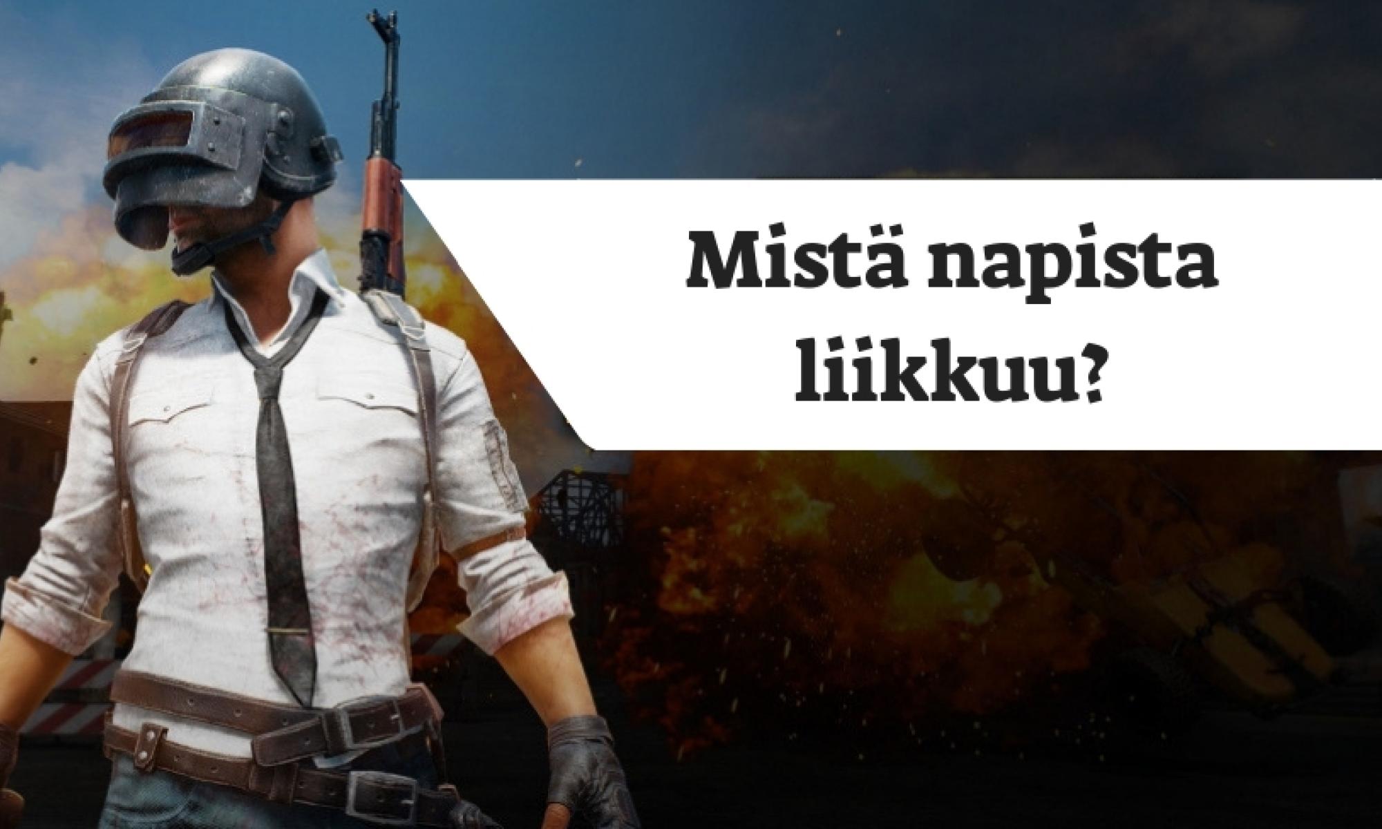PUBG banneri mistä napista liikkuu?