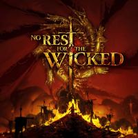 No Rest for the Wicked