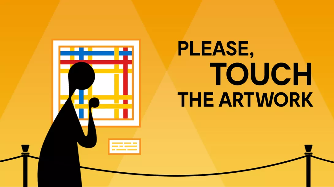 Please, Touch the Artwork