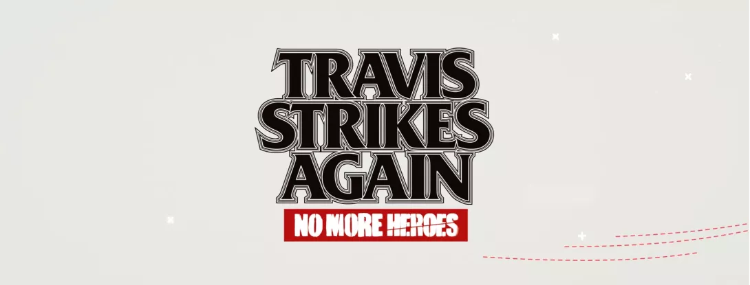 Travis Strikes Again: No More Heroes